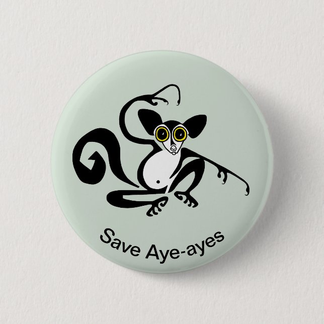Wild animals -  Graphic Save AYE-AYES  - Nature - 2 Inch Round Button (Front)
