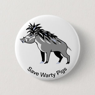 Wild animals -  Save Warty PIGS - Endangered  2 Inch Round Button