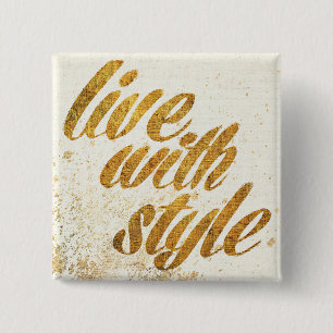 Wild Apple   Live With Style - Girly Quote 2 Inch Square Button