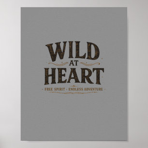 Wild At Heart Rustic Poster Digital Download