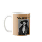 Wild Bill Hickok Mug / Wild Bill Hickok Becher