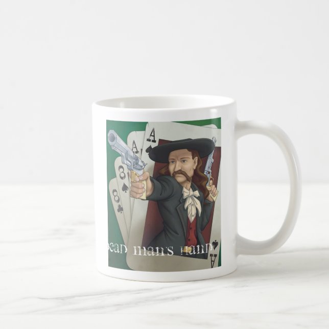 Wild Bill's Last Hand Coffee Mug (Right)