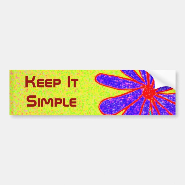 Wild Flower Keep It Simple bumpersticker Bumper Sticker (Front)