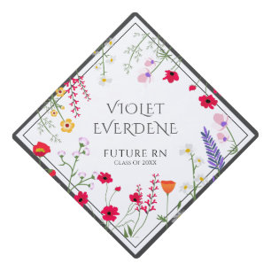 Wild Flowers Class Year Graduate Future RN  Graduation Cap Topper