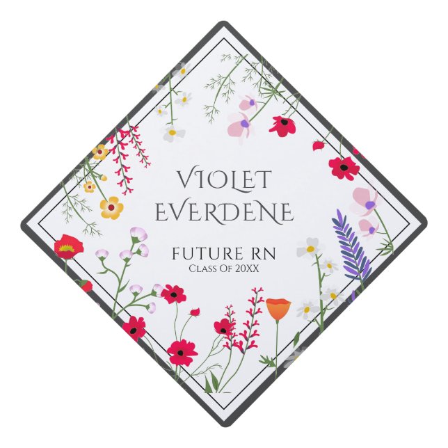 Wild Flowers Class Year Graduate Future RN  Graduation Cap Topper (Front)