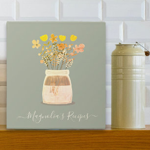Wild Flowers Mason Jar Script Name Recipe Binder