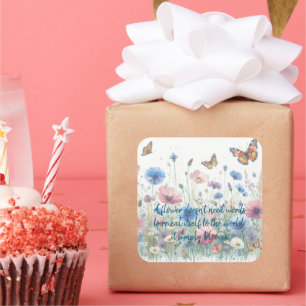 Wild Flowers & Quote Card Square Sticker