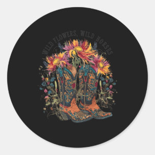 Wild Flowers - Wild Horses Cowgirl Boot Western Fl Classic Round Sticker