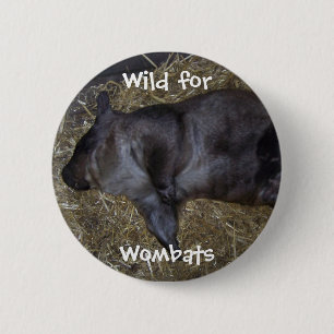 Wild For Wombats 2 Inch Round Button
