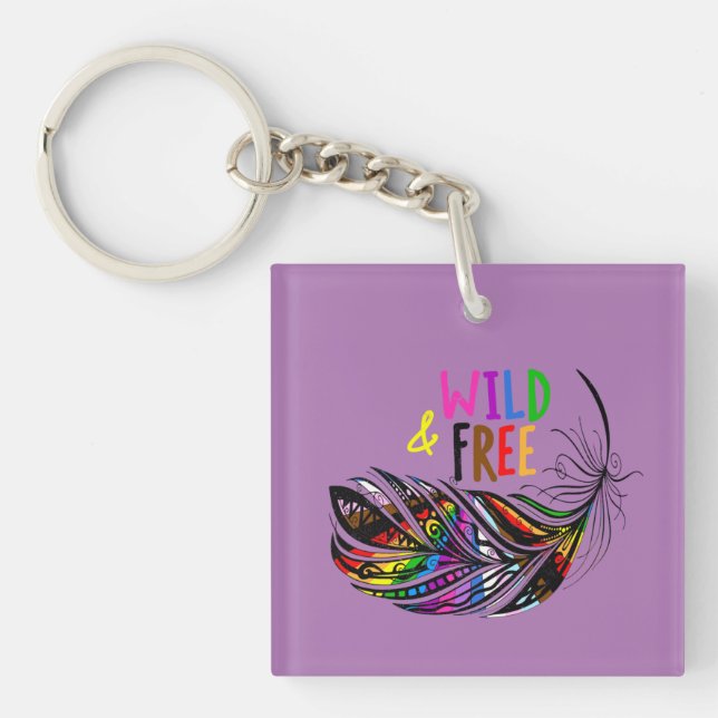 Wild & Free - LGBTQ+ Pride Diversity Rainbow  Keychain (Front)