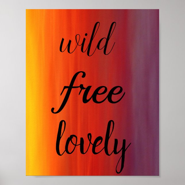 Wild. Free. Lovely poster (Front)