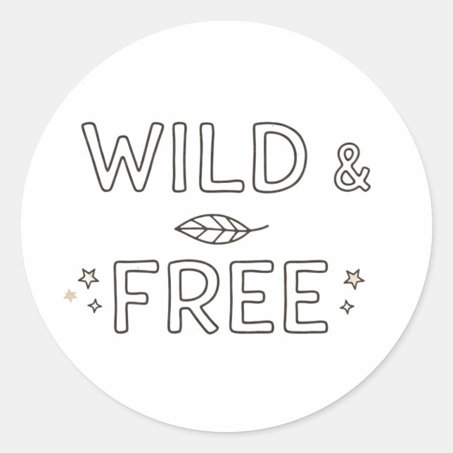 Wild & Free Minimal Aesthetic Quote Sticker (Front)