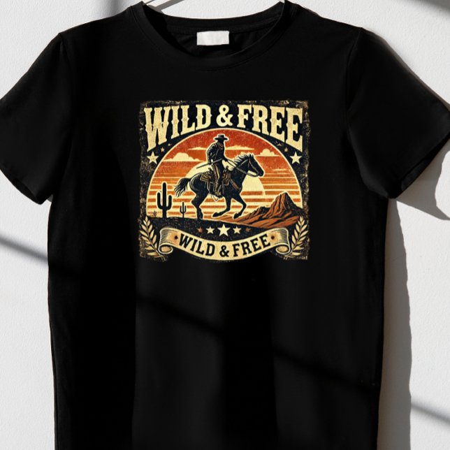 "Wild & Free." T-Shirt (Creator Uploaded)