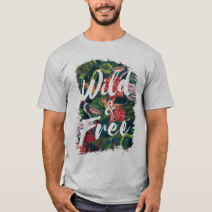 Wild & free typography topical birds & flowers T-Shirt