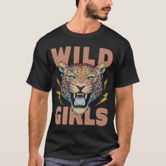 Wild Girls T-Shirt