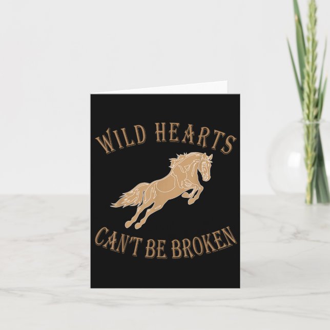 Wild Heart Can't Be Broken Funny S  Card (Front)