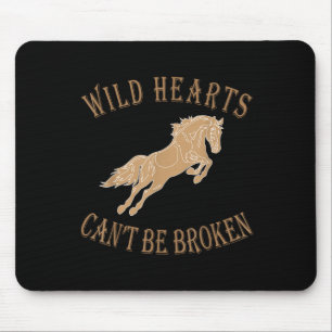 Wild Heart Can't Be Broken Funny S Mouse Pad