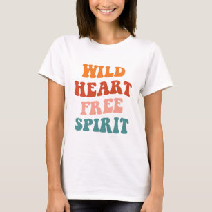 Wild Heart Free Spirit Colourful Typography T-Shirt