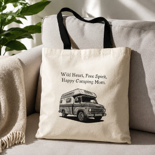 Wild Heart Free Spirit Happy Camping Mom Outdoor Tote Bag