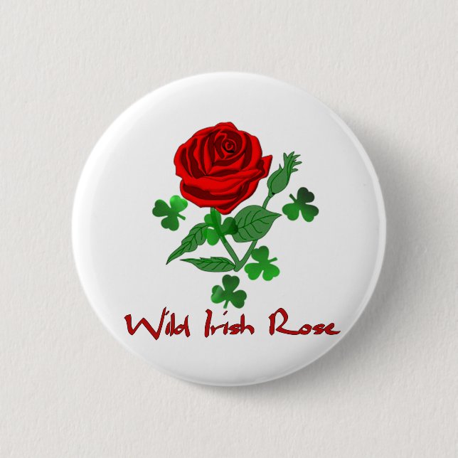 Wild Irish Rose 2 Inch Round Button (Front)