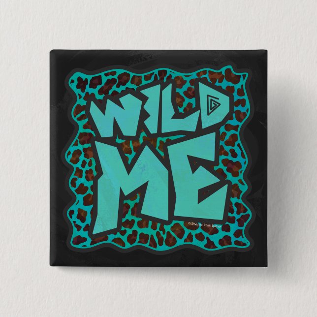 Wild Me Brown and Teal Leopard Design 2 Inch Square Button (Front)