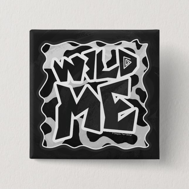 Wild Me Cow Black and White 2 Inch Square Button (Front)