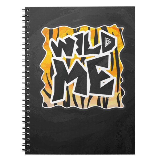 Wild Me Tiger Orange and Black Notebook (Front)