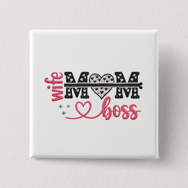 Wild Mom Boss Heart 2 Inch Square Button (Front)