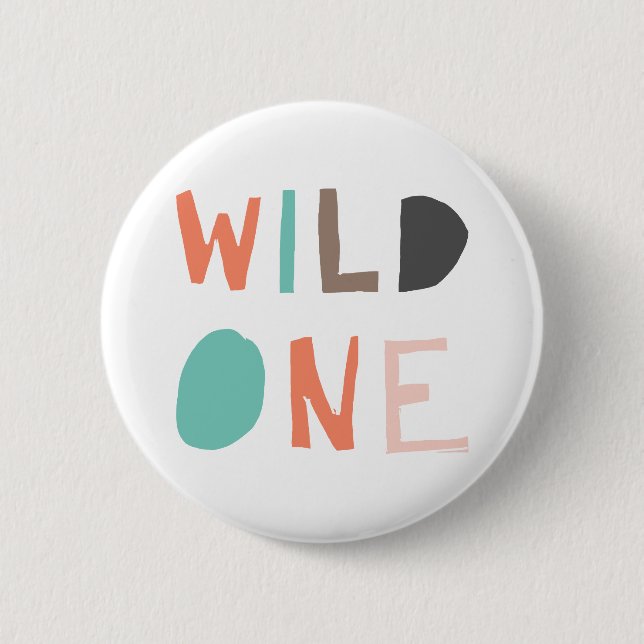 Wild One Happy 1st Birthday Baby Toddler Kids 2 Inch Round Button (Front)