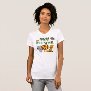 Wild One Jungle Safari 1st Birthday Mom T-Shirt