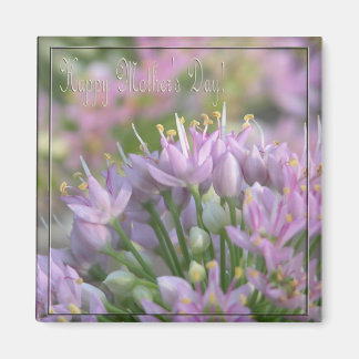 Wild Onions/ Happy Mother's Day Magnet