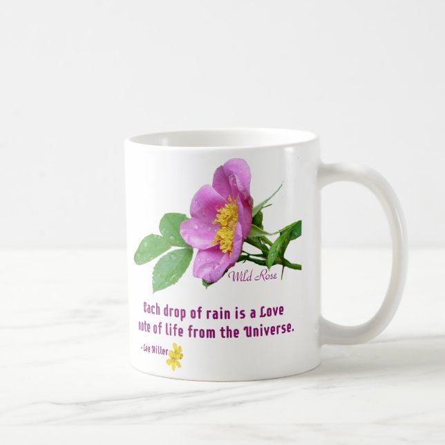 Wild Rose Wildflower Rain Quote Coffee Mug (Right)