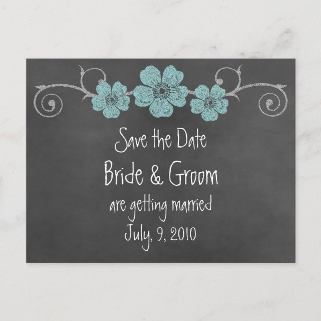 Wild Teal Roses Chalkboard Save the Date Postcard (Front)