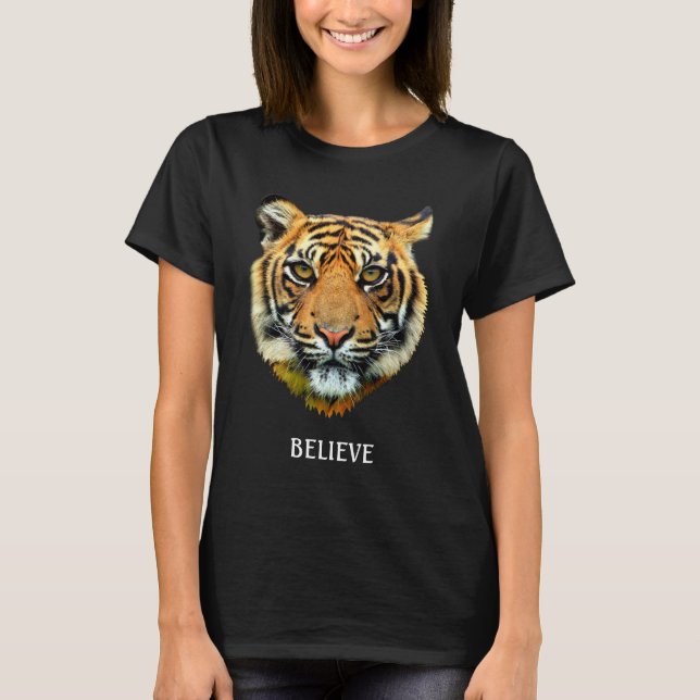 Wild Tiger Face & Believe Calligraphy T-Shirt (Front)