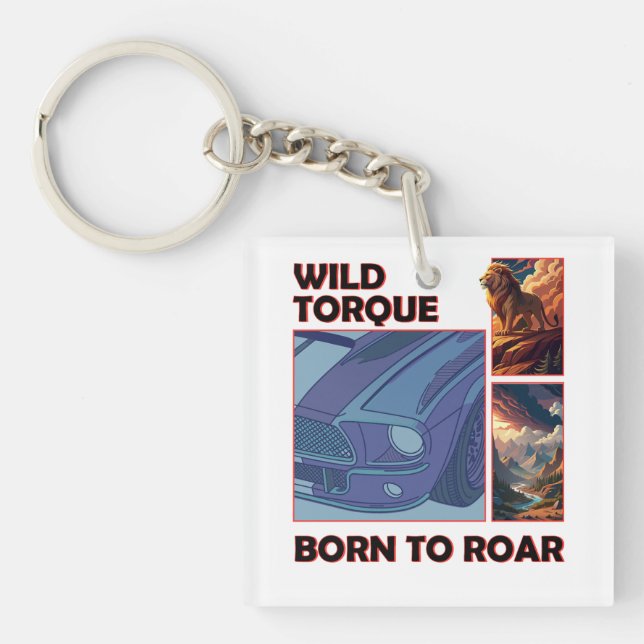 Wild Torque – Born to Roar Keychain (Front)