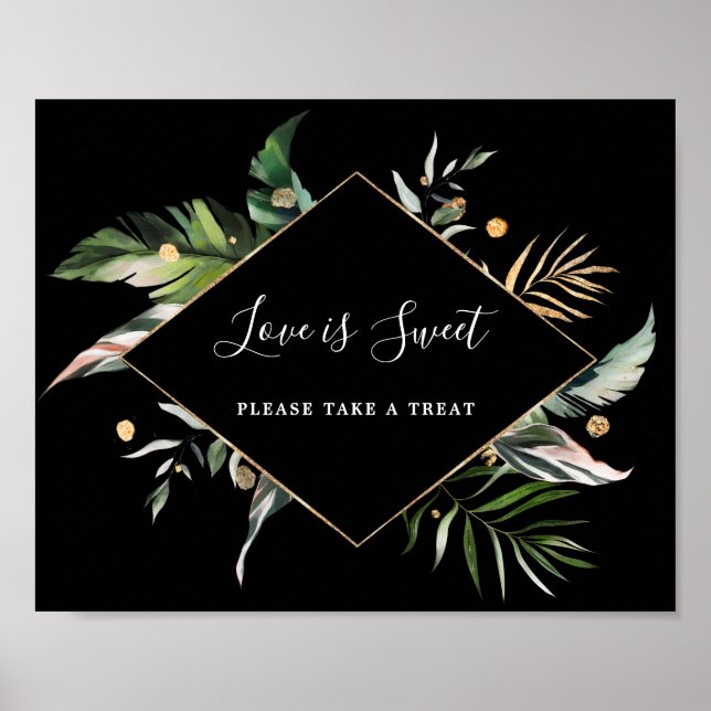 Wild Tropical Foliage Love is Sweet Dessert Sign (Front)