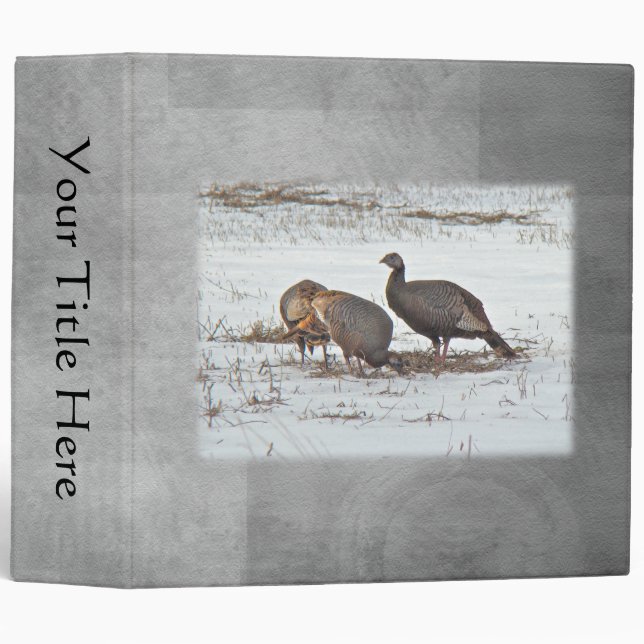 Wild Turkey in Snowy Field Binder (Front/Spine)