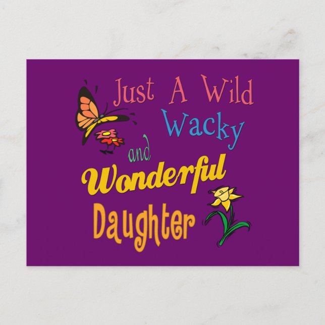 Wild Wacky and Wonderful Daughter Gift Postcard (Front)