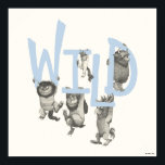 WILD | Wild Things and Max - Blue Poster<br><div class="desc">In the forty years since Max first cried "Let the Wild Rumpus Start, " Maurice Sendak's classic picture book Where the Wild Things Are has become one of the most highly acclaimed and best-loved children's books of all time.</div>