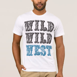 Wild Wild West! - Blue T-Shirt