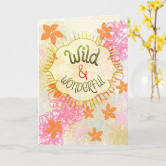 Wild & Wonderful – Hand-Lettered Whimsical  Card