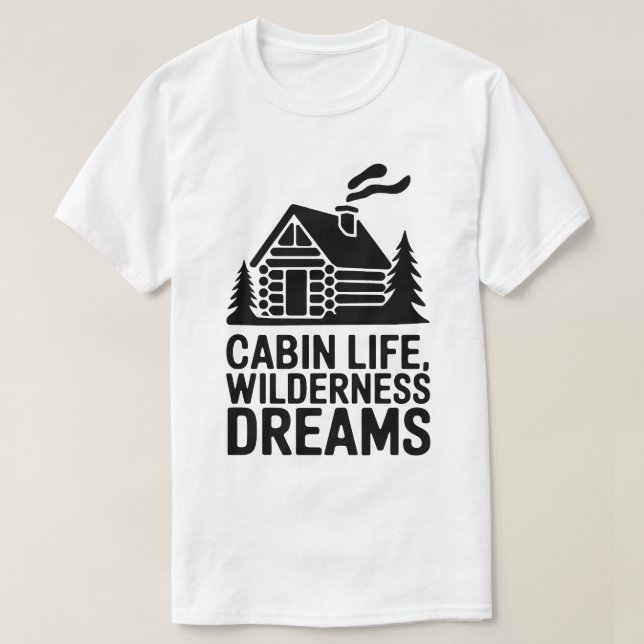 Wilderness Dreams Cozy Log Cabin Silhouette Art T-Shirt (Design Front)