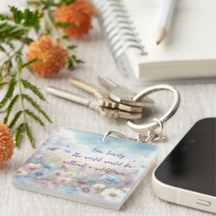 Wildflower Field & Quote Keychain