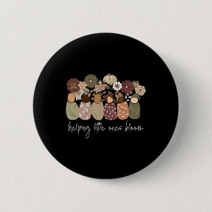 Wildflower Helping Little Ones Bloom Nurse Rn Babi 2 Inch Round Button