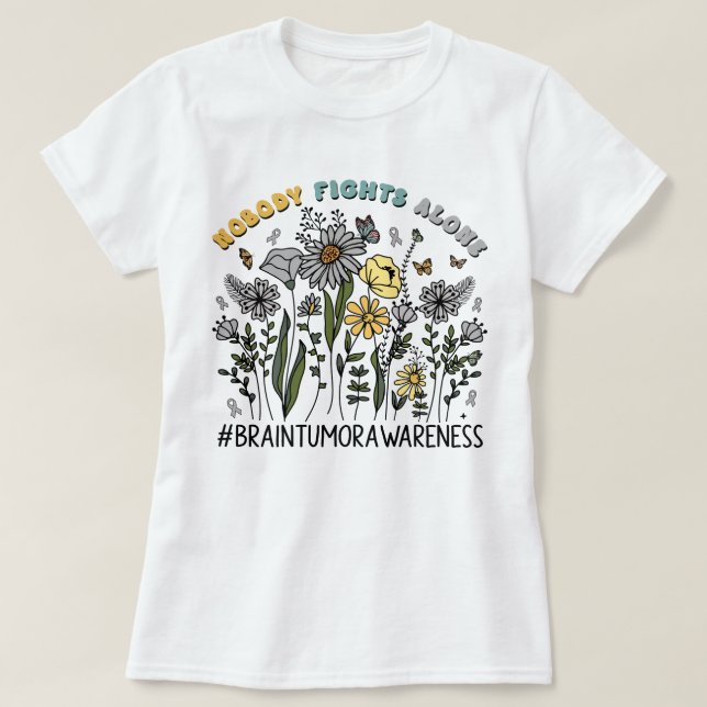 Wildflower Nobody Fights Alone Brain Tumour T-Shirt (Design Front)