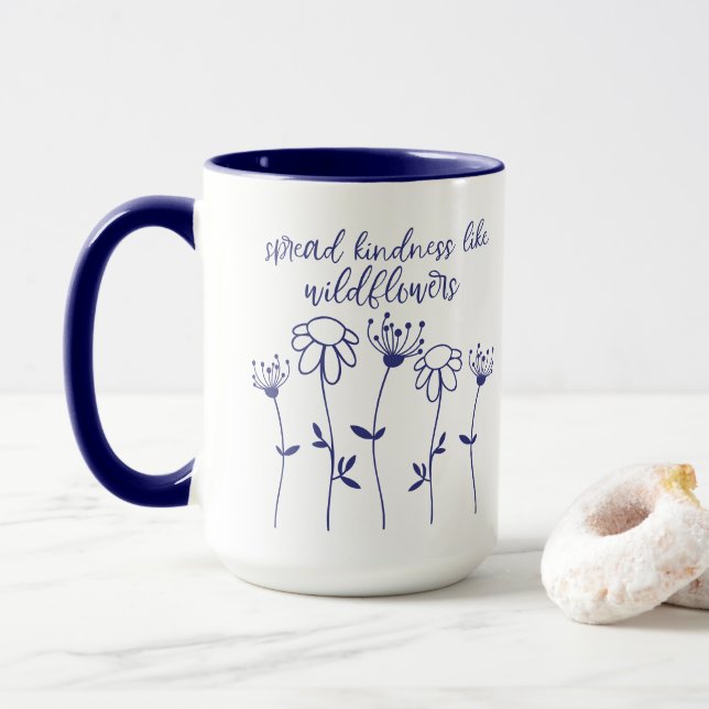 Wildflower Spread Kindness Inspirational Mug (With Donut)