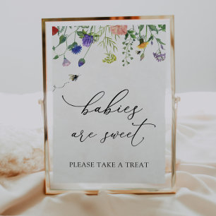Wildflowers and Bees Babies are Sweet Treat Sign