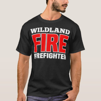 Wildland Fire Rescue Department Firefighters T-Shirt