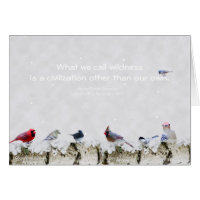 Wildness:a civilization other than our own~Thoreau