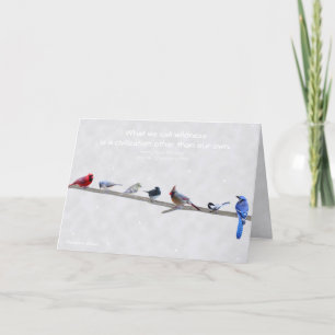 Wildness:a civilization other than our own.Thoreau Holiday Card